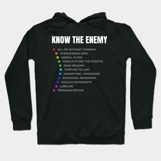 Know The Enemy - Cognitive Distortions Hoodie by Axiomfox